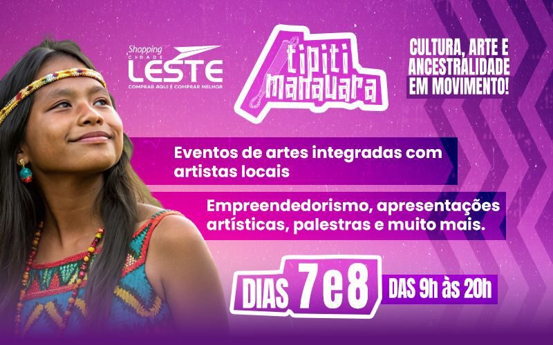 Cultura, humor e ancestralidade animam o Shopping Cidade Leste com Tipiti Manauara e Festival de Humor